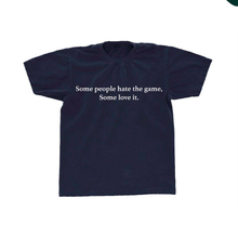 Load image into Gallery viewer, Hate The Game Navy Blue T-Shirt
